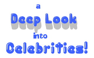 A Deep Look into Celebrities